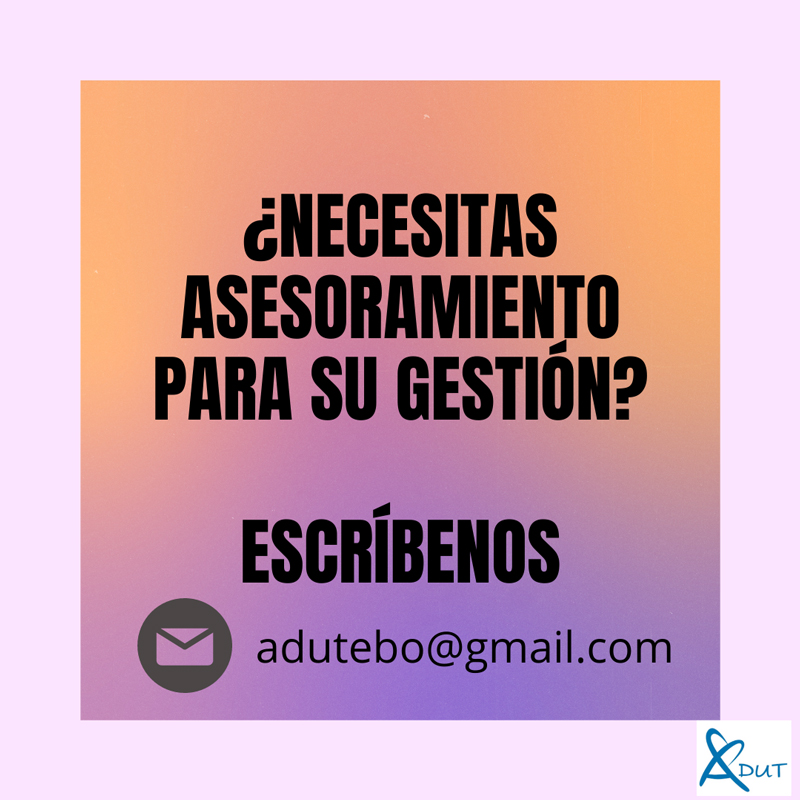 imagen con el texto ¿Necesitas asesoramiento para su gestión? Escríbenos con la dirección de correo adutebo@gmail.com